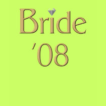 Bride '08 t-shirt by wedding_tshirts Bride '08 t-shirt