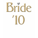 Bride '10 t-shirt