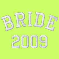 Bride 2009 embroidered shirt embroidered shirts by wedding_tshirts Bride 2009 embroidered shirt embroidered shirts