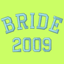 Bride 2009 hoodie embroidered shirts by wedding_tshirts Bride 2009 hoodie embroidered shirts