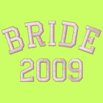 Bride 2009 hoodie embroidered shirts by wedding_tshirts Bride 2009 hoodie embroidered shirts