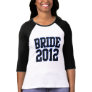 Bride 2012 tees