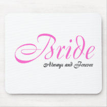 Bride (Always and Forever) mousepads