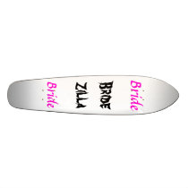 Bride, Bride Zilla, Bride skateboards