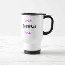 Bride, Bridezilla, Bride Coffee Mugs