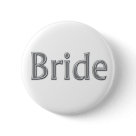 round_button - This pinback button features an elegant text design: Bride - perfect for brides-to-be!