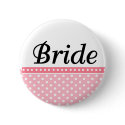 Bride Buttons Favors button