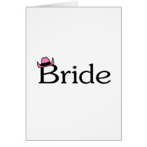 Bride (Cowboy Hat) cards by CelebrationZazzle Bride (Cowboy Hat) cards