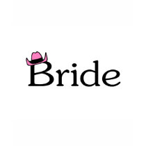 Bride (Cowboy Hat) t-shirts