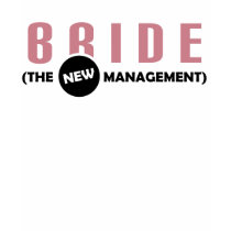 Bride Management Shirt