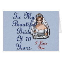 Bride Of 10 Years Cards