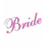 Bride (Pink and Gray) t-shirts