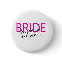Bride Property Of The Groom buttons