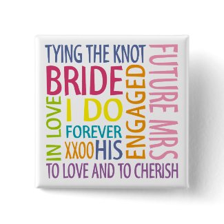 Bride Sentiments Wedding button