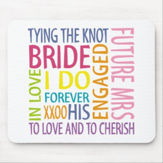 Bride Sentiments Wedding mousepad