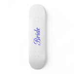 Bride Skateboards