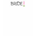 Bride! tank top t-shirts