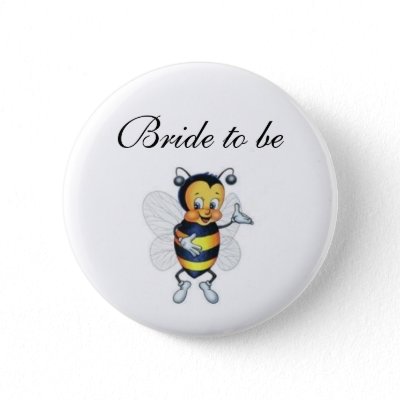 Bride to be pinback button