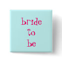 bride-to-be buttons by renee_robeshow2004 bride-to-be buttons