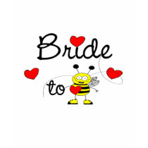 Bride to Be / HEART HAPPY BEE t-shirts