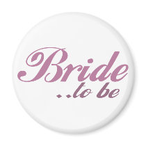 Bride to be fridge magnets