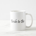 Bride to Be Mugs