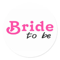 Bride To Be Pink Black Round Stickers
