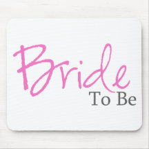 Bride To Be (Pink Script) Mouse Pad