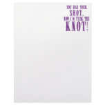 Bride to Be You Had Your Shot Letterhead