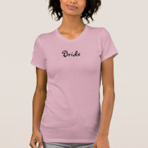 Bride t-shirts