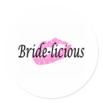 Bridelicious (Pk Lips) Round Sticker