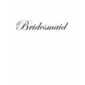 Bridemaid Tee shirt