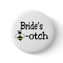 Bride's Bee-otch Pinback Button