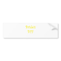 Brides BFF Bumper Stickers