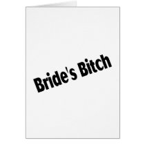 Brides Bitch Black Card