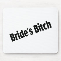 Brides Bitch Black Mousepads