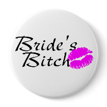 Brides Bitch (Kiss) Pinback Buttons