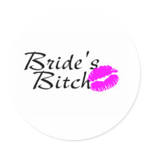 Brides Bitch Kiss Round Sticker