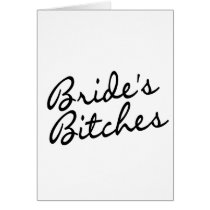 Brides Bitches (Blk) Card