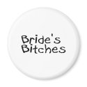 Bride's Bitches (Blk) magnets by BacheloretteGirl Bride's Bitches (Blk) magnets