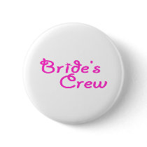 Bride's Crew buttons