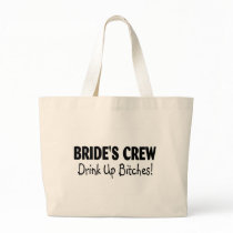 Brides Crew Drink Up Bitches Black Bag