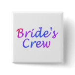 Brides Crew (Pastel) Pinback Button Brides Crew (Pastel) Pinback Button