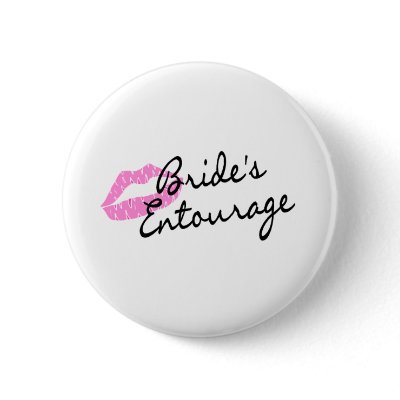 Brides Entourage Lips Pinback Buttons