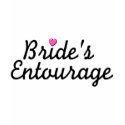 Bride's Entourage shirt