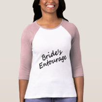 Bride's Entourage t-shirts