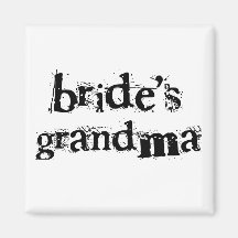 Bride's Grandma Black Text Refrigerator Magnets