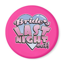 Bride's Last Night Out Bachelorette Party magnets
