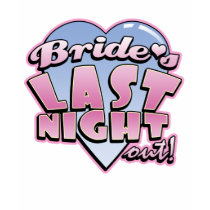 Bride's Last Night Out Bachelorette Party t-shirts