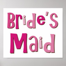 Brides Maid Pink Brown Poster